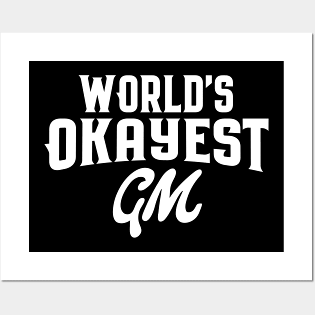 World's Okayest GM Game Master Tabletop RPG Gaming Wall Art by pixeptional